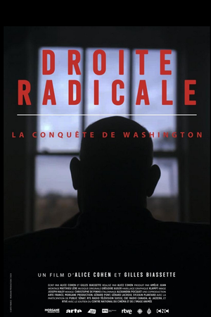 Droite radicale, la conquête de Washington