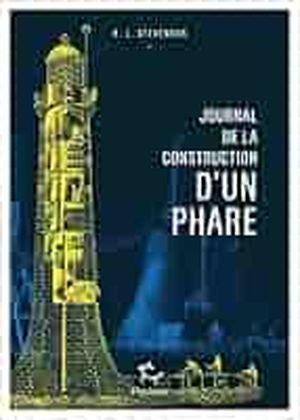 Journal de la construction d'un phare