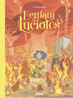 Feux d'été - L'Enfant des lucioles, tome 2