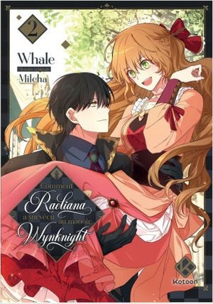 Comment Raeliana a survécu au manoir Wynknight, tome 2