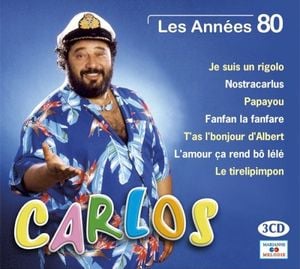 CARLOS : Les Années 80