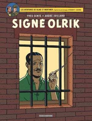 Signé Olrik - Blake et Mortimer, tome 30