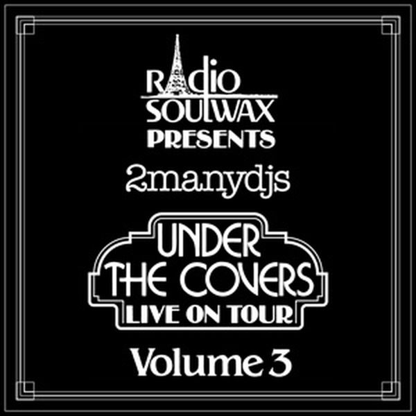 Under The Covers (Live On Tour): Volume 3