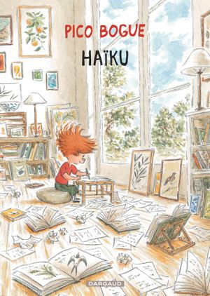 Haïku - Pico Bogue, tome 16