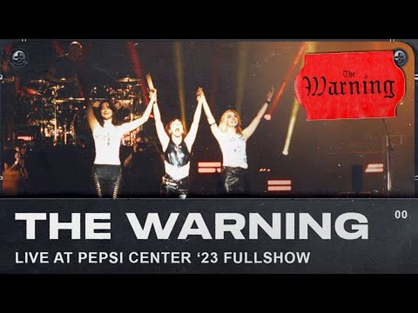 The Warning - Live from Pepsi Center, CDMX