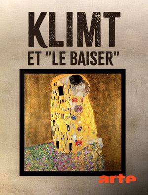 Klimt et "Le baiser"