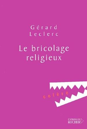 Le bricolage religieux