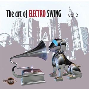 The Art of Electro Swing, Volume 2