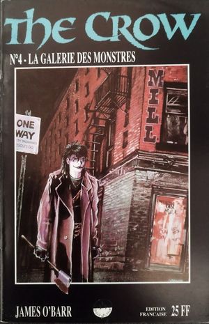 La galerie des monstres - The Crow, tome 4