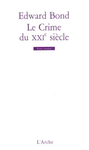 Le Crime du XXIe siècle