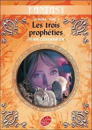 Les trois prophéties