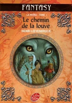 Le Chemin de la louve