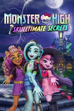 Monster High: Skulltimate Secrets