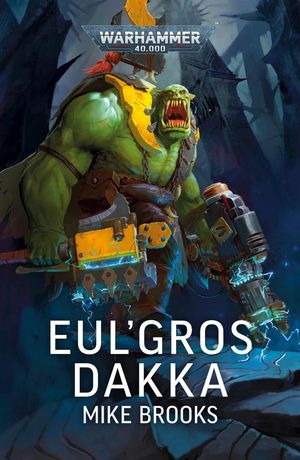 Eul'Gros Dakka