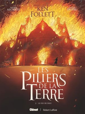 Les piliers de la Terre, tome 2 : Le Feu de Dieu