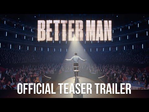 Bande-annonce de Better Man