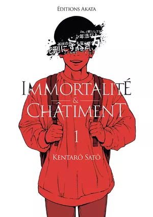 Immortalité & Châtiment, tome 1