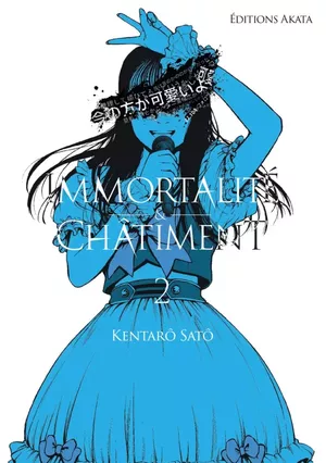 Immortalité & Châtiment, tome 2