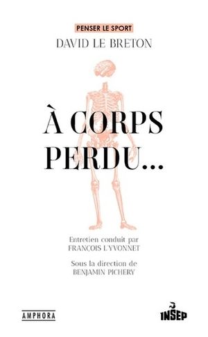 A corps perdu...