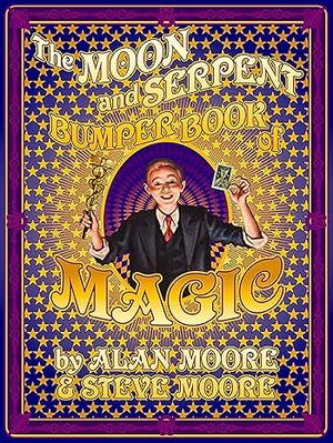 The Moon and Serpent Bumper Book of Magic