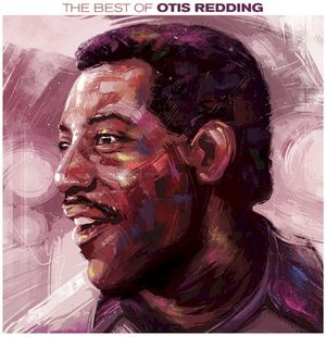 The Best Of Otis Redding