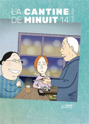 La Cantine de minuit, tome 14