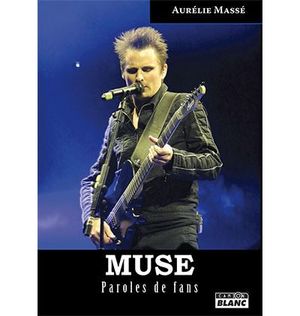 Muse : Paroles de fans