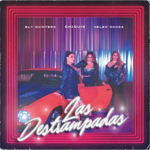 Las Destrampadas (Single)