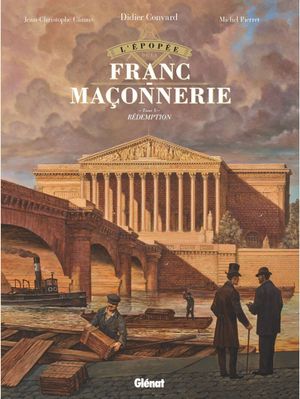 Rédemption - L'Épopée de la franc-maçonnerie, tome 10