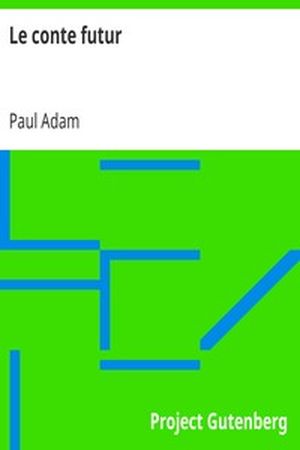 Le conte futur