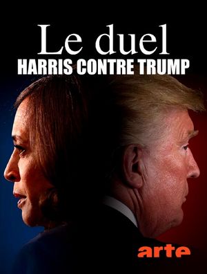 Le duel - Harris contre Trump