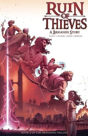 Ruin of Thieves: A Brigands Story - Brigands, tome 2