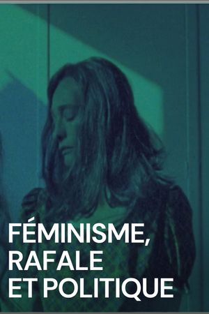 Féminisme, rafale et politique