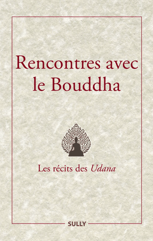 Rencontres avec le Bouddha