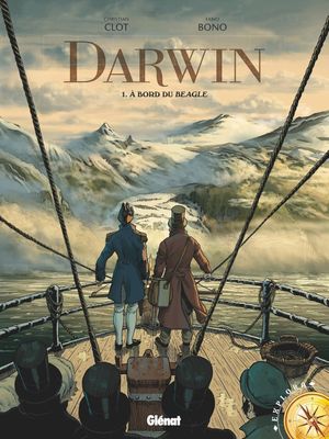 À bord du Beagle : Darwin 1/1 - Explora, tome 11