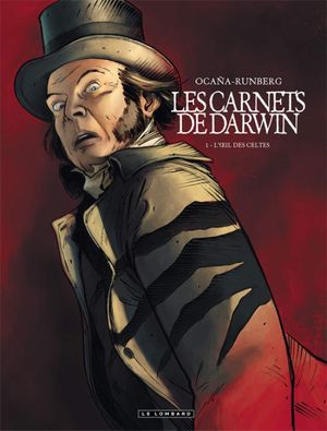 L'Œil des Celtes - Les Carnets de Darwin, tome 1