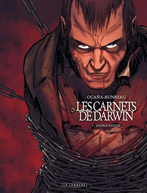 Double nature - Les Carnets de Darwin, tome 3