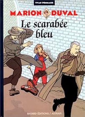 Le scarabée bleu - Marion Duval, tome 1