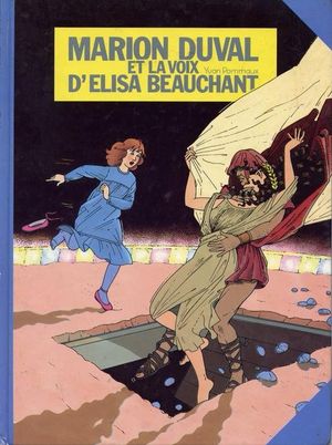 La voix d'Elisa Beauchant - Marion Duval, tome 2