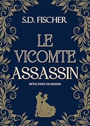 Le Vicomte assassin