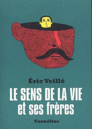 Le Sens de la vie et ses frères