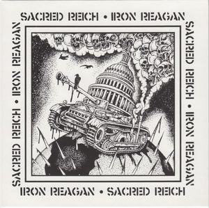 Sacred Reich / Iron Reagan (Single)