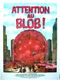 Attention au Blob !