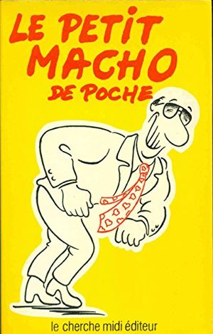 Le Petit macho de poche