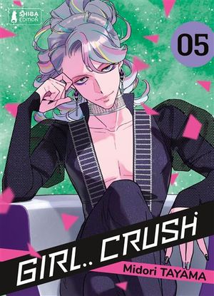 Girl Crush, tome 5