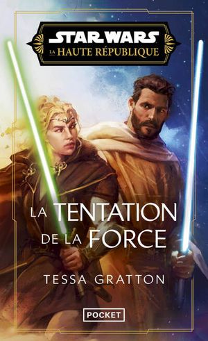 La tentation de la Force