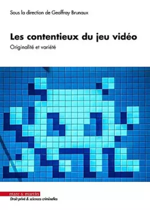 Les contentieux du jeu vidéo