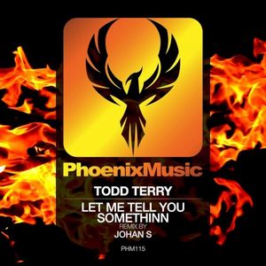 Let Me Tell You Somethinn (Johan S remix) (Single)