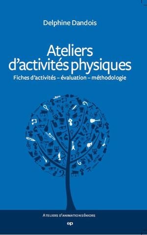 Ateliers d'activités physiques