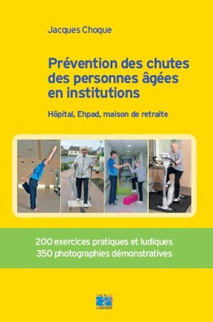 Prévention des chutes des personnes âgées en institutions